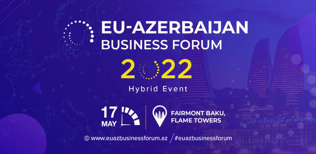 Avropa İttifaqı - Azərbaycan Biznes Forumu keçiriləcək