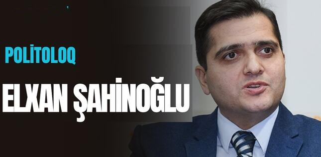 Azərbaycana qarşı 5 qüvvə birləşib – Elxan Şahinoğlu