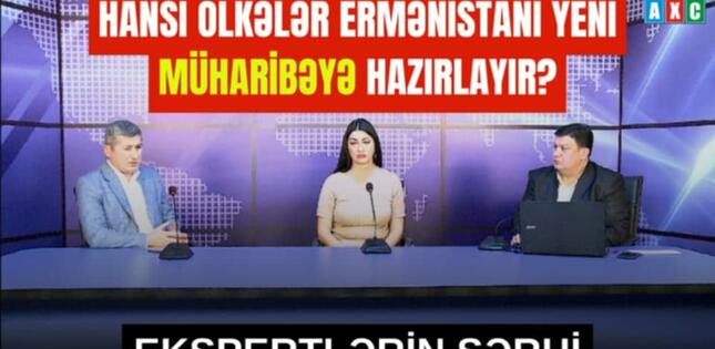 Hansı ölkələr Ermənistanı yeni müharibəyə hazırlayır?  - Ekspertlərin şərhi